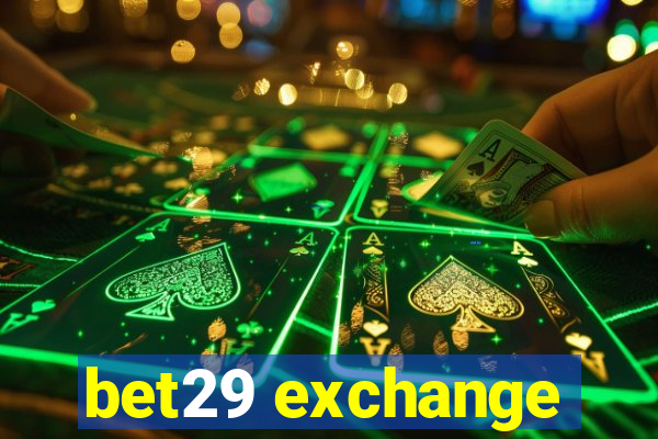 bet29 exchange